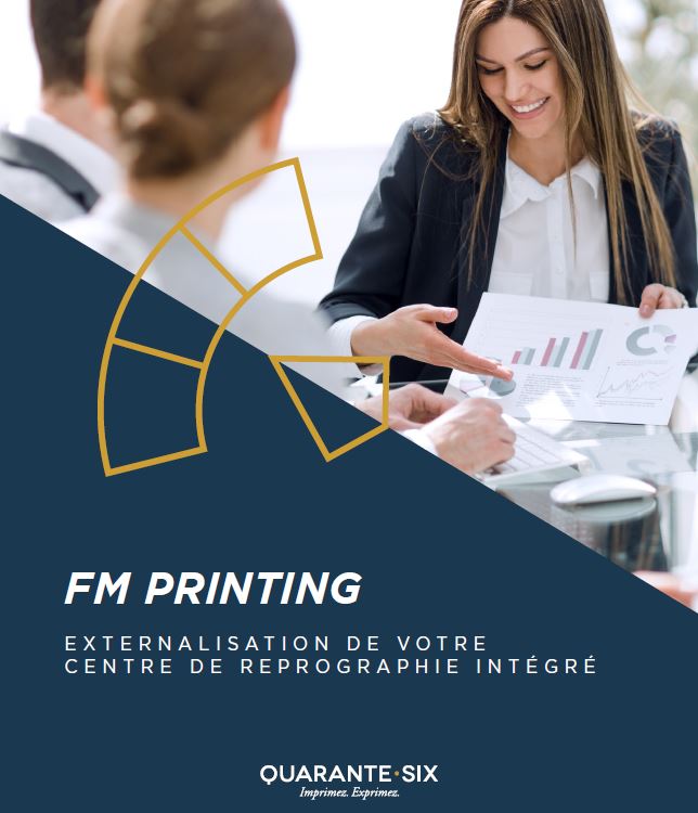 Externalisation des impressions : La solution FM PRINTING